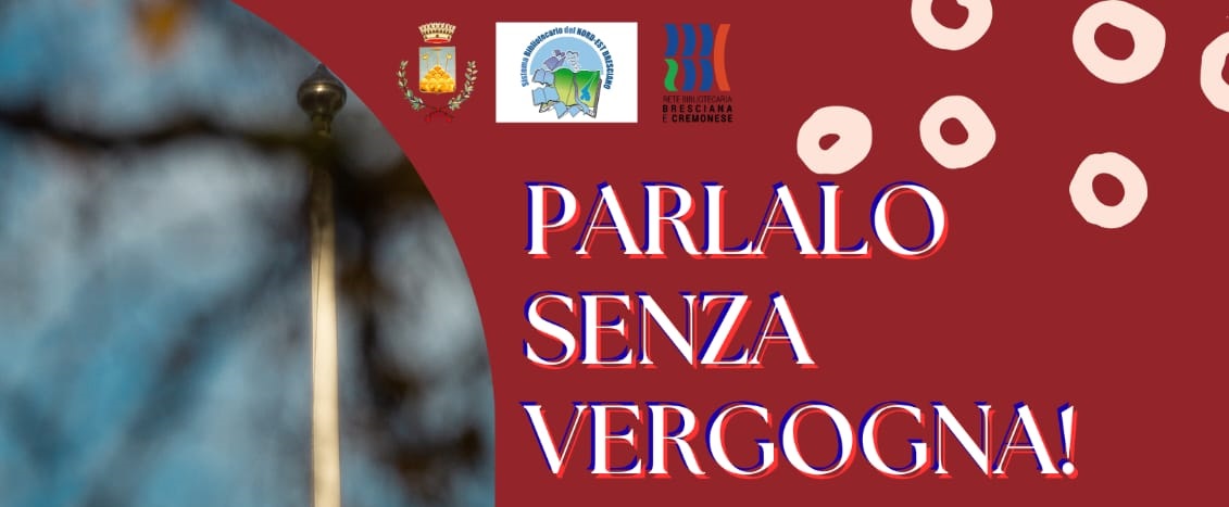 Parlalo senza vergogna!